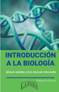 Title: Introducción a la Biología, Author: ALEJANDRO BARTON