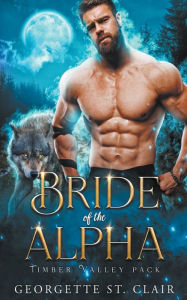 Title: Bride of the Alpha, Author: Georgette St. Clair