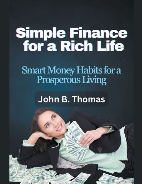 Simple Finance for a Rich Life