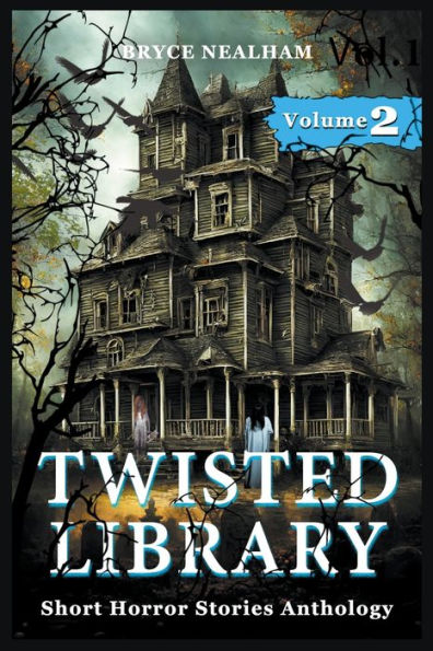 Twisted Library - Volume 2: Short Horror Stories Anthology