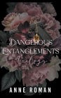 Dangerous Entanglements
