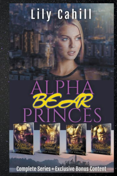 Alpha Bear Princes Complete Collection