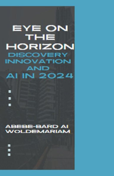 Eye on the Horizon: Discovery, Innovation, and AI 2024