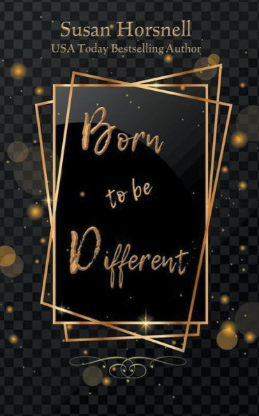 Born to be Different