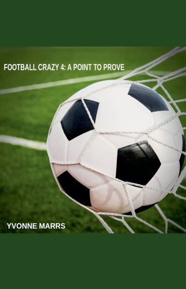 Football Crazy 4: A Point To Prove