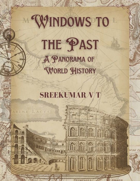 Windows to the Past: A Panorama of World History