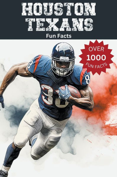 Houston Texans Fun Facts