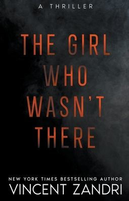 The Girl Who Wasn't There