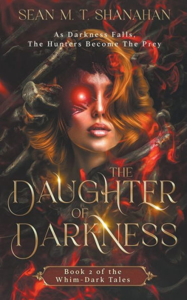 the Daughter of Darkness - Book 2 Whim-Dark Tales