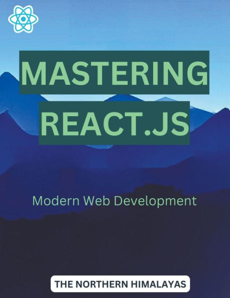 Mastering React.js: Modern Web Development