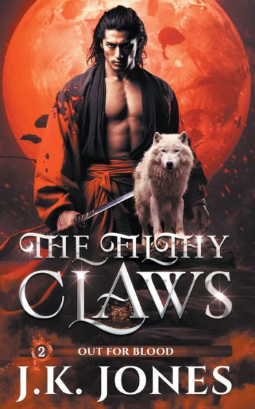 The Filthy Claws: Out for Blood