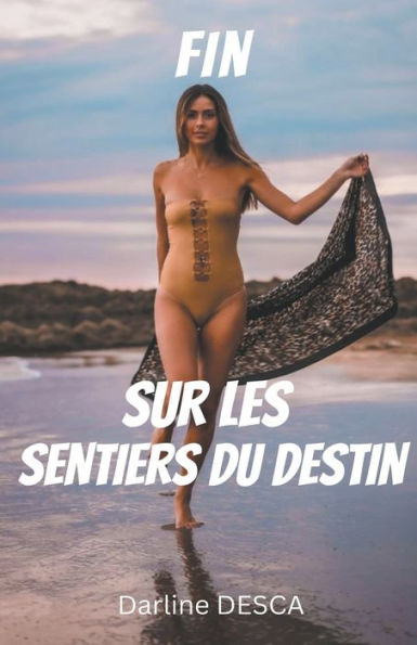 Sur les Sentiers du Destin