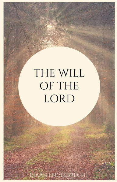 the Will of Lord