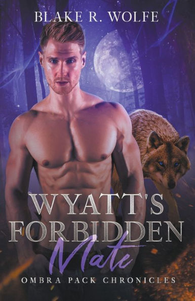 Wyatt's Forbidden Mate