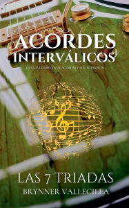 Title: Acordes interválicos: las 7 triadas, Author: Brynner Vallecilla