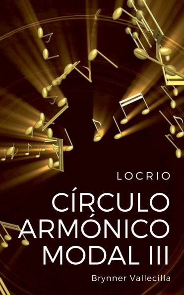 Círculo Armónico Modal 3: Locrio