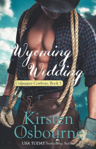 Title: Wyoming Wedding, Author: Kirsten Osbourne
