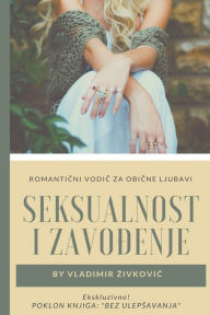 Title: Seksualnost i zavođenje, Author: Vladimir Zivkovic