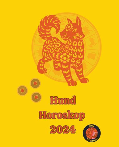 Hund Horoskop 2024