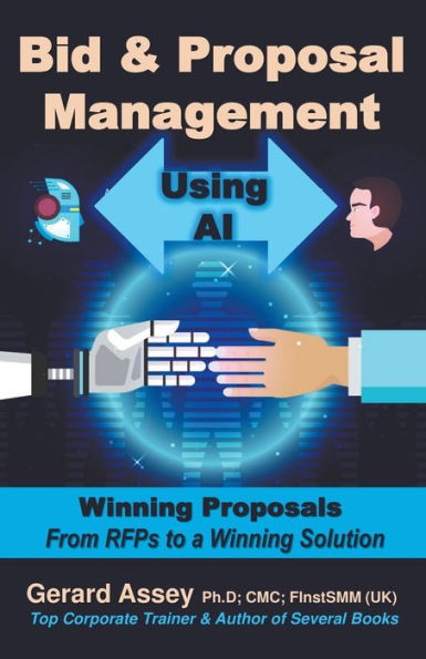 Bid & Proposal Management Using AI: Winning Proposals From RFP's to a Solution