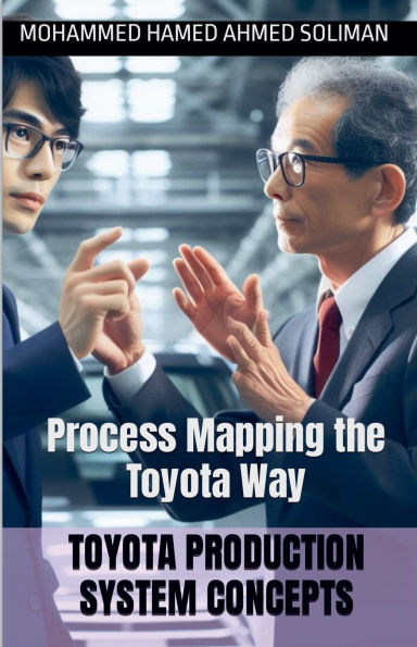 Process Mapping the Toyota Way