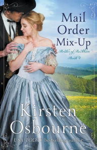 Title: Mail Order Mix Up, Author: Kirsten Osbourne