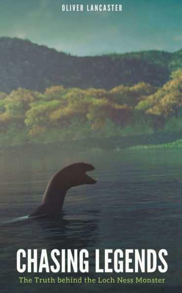 Chasing Legends: the Truth behind Loch Ness Monster