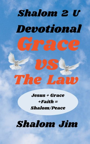Grace vs The Law Devotional
