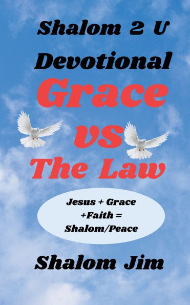 Grace vs The Law Devotional