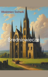 Title: Średniowiecze, Author: Wlodzimierz Sochacki