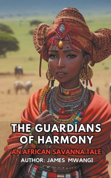 The Guardians Of Harmony: African Savanna Tale