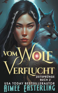 Title: Vom Wolf Verflucht, Author: Aimee Easterling