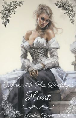 Taken at His Lordship's Hunt