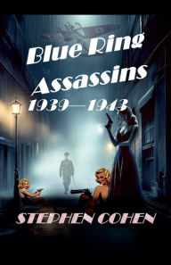 Title: Blue Ring Assassins, Author: Stephen Cohen