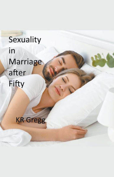 Sexuality Marriage After Fifty