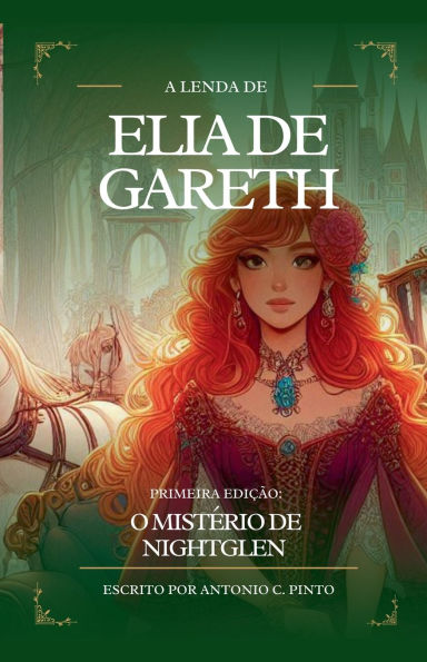 A Lenda de Elia de Gareth - O Mistï¿½rio de NightGlen