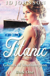 Title: Titanic, Author: ID Johnson