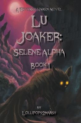 Lu Joaker: Selene Alpha