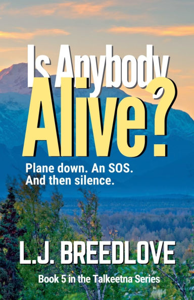Is Anybody Alive?