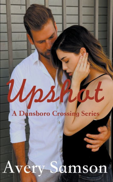 Upshot: A Small Town Romance