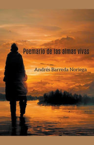 Title: Poemario de las almas vivas, Author: Andrïs Barreda