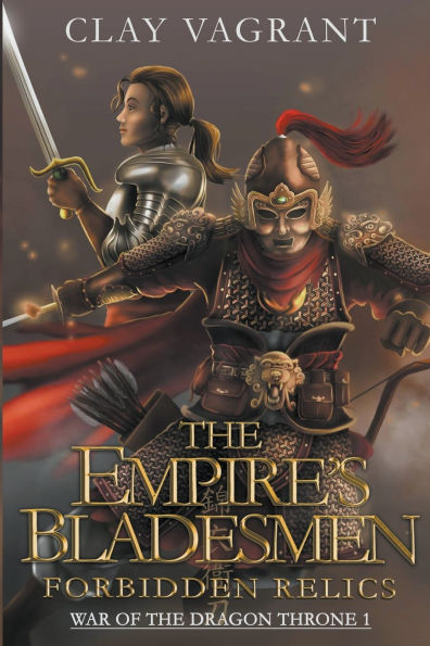 The Empire's Bladesmen: Forbidden Relics