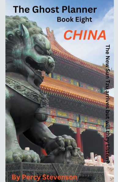 The Ghost Planner ... Book Eight China