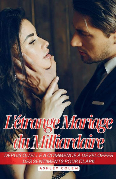 L'étrange Mariage du Milliardaire