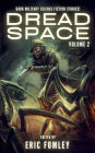Dread Space: Volume 2