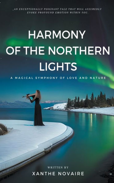 Harmony of the Northern Lights: A Magical Symphony Love and Nature