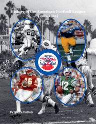 Title: History of the American Football League {1960-1969}, Author: Steve Fulton