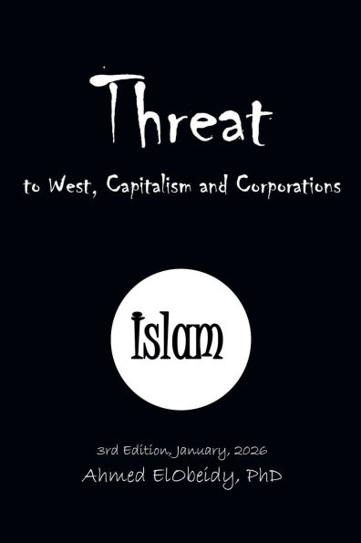 Islam: Threat to West, Capitalism and Corporations