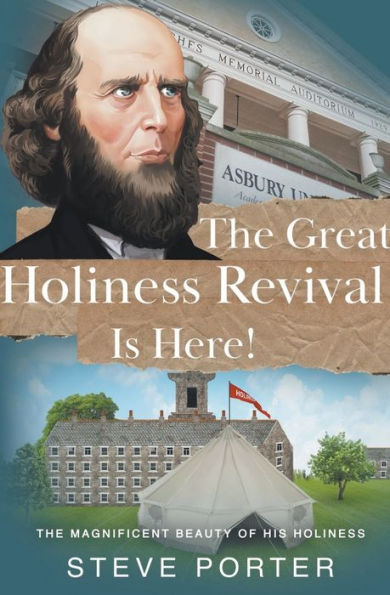 The Great Holiness Revival Is Here: The Magnificent Beauty of His Holiness