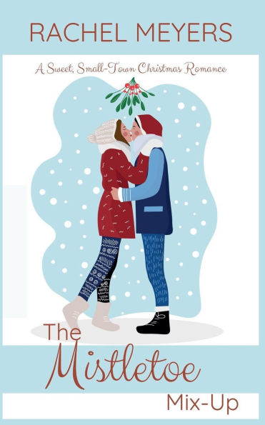 The Mistletoe Mix-Up